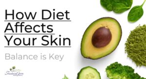 How Diet and Lifestyle Directly Affect Your Skin Care Results