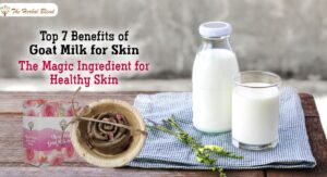 Benefits of Goat Milk Skin Care