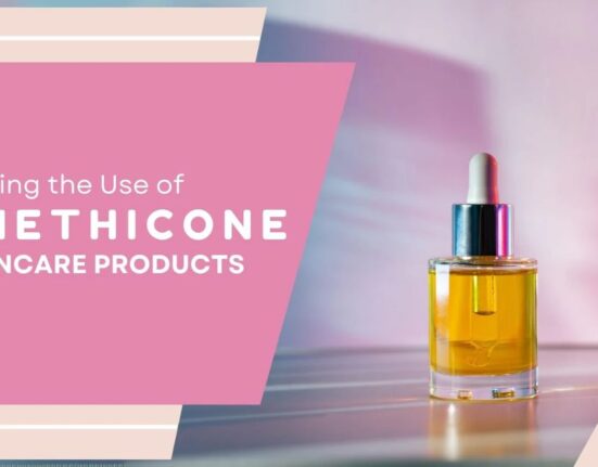 4 Dimethicone in Skin Care Benefits, Uses and Safety Guide!